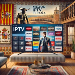 Mejor IPTV en España